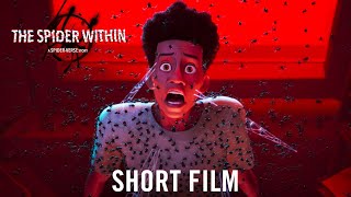 The Spider Within A SpiderVerse Story  Official Short Film Full [upl. by Annez]