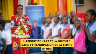 Podcast  EP10 Lapport de lart et de la culture dans lémancipation de la femme en RDC [upl. by Akkim]