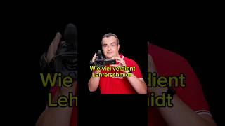 Wie viel verdient Lehrerschmidt [upl. by Asset723]