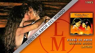 Todo El Amor Del Mundo  Luis Miguel [upl. by Grefe406]