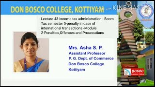 INCOME TAX ADMINISTRATIONLECTURE 43 BCOM TAX SEM5PENALTY  INTERNATIONAL TRANSACTIONS MODULE 2 [upl. by Enovaj295]