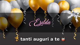 BUON COMPLEANNO EZILDA Angelclasico TANTI AUGURI [upl. by Aerbas]