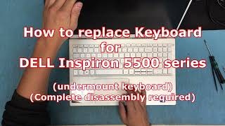 HOW TO REPLACE KEYBOARD FOR DELL INSPIRON 5500 SERIES 5502 in this video [upl. by Ammadas]