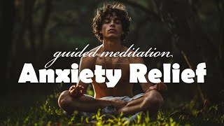 10 Minute Anxiety Relief Guided Meditation [upl. by Chapa469]