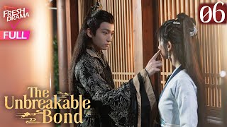 【Multisub】The Unbreakable Bond EP06  Jia Ze Li Pei Yang  初颜  Fresh Drama [upl. by Halford191]