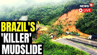 Brazil Mudslide News Live  At least 19 People Dead In Brazil Mudslide  Brazil News LIVE  News18 [upl. by Dranyar883]