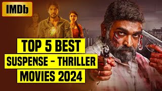 Top 5 Best South Indian Suspense Thriller Movies IMDb 2024  You Shouldn’t Miss  Part 2 [upl. by Eardnoed586]