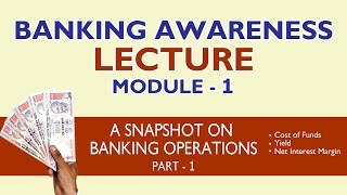 Banking Awareness Lecture  Module 1 [upl. by Birgit231]