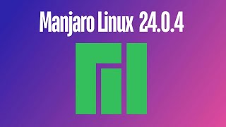 Manjaro Linux 2404 Heres whats New [upl. by Anahsed552]