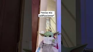 Después te digo mami 😫humor meme babyyoda calificaciones [upl. by Velvet]