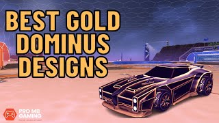 Best Gold Dominus Designs in Rocket League [upl. by Jovi707]