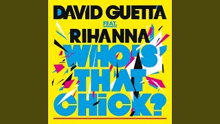 Whos That Chick  feat Rihanna [upl. by Atin]