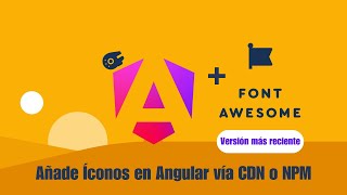 Cómo Integrar Font Awesome en Angular CDN o NPM Guía Completa 2024 [upl. by Lissak]