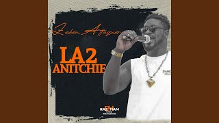 La 2 Anitchie [upl. by Ynetsed91]