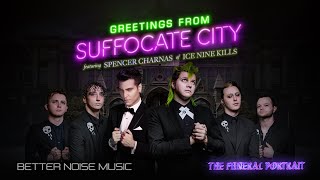 The Funeral Portrait ft Spencer Charnas of Ice Nine Kills  Suffocate City Official Music Video [upl. by Yllime]