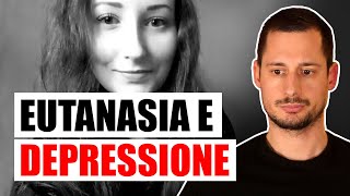 I GIOVANI DEPRESSl che scelgono lEUTANASlA [upl. by Maisey]