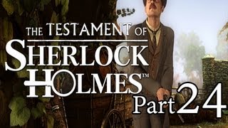 The Testament of Sherlock Holmes Walkthrough  Part 24 The Circus [upl. by Nwahc]