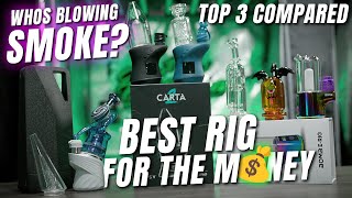 Top 3 Dab Rigs Compared Whos Blowing Smoke Puffco vs FocusV vs Bomb [upl. by Aigil]