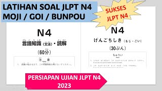 LATIHAN SOALSOAL JLPT N4  MOJI GOI BUNPOU  PERSIAPAN UJIAN JLPT N4 2023 [upl. by Yanat]