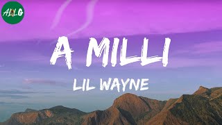 Lil Wayne  A Milli [upl. by Rolyt]