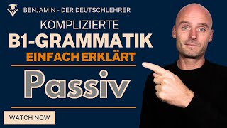 B1 Grammatik  einfach erklärt  das Passiv [upl. by Haida]