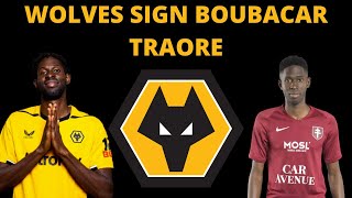 Why Boubacar Traore Is A Great Signing For Wolves 11 Million From Metz [upl. by Ezmeralda]