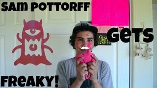 Sam Pottorff Gets Freaky [upl. by Aon]