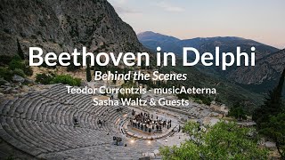 BEETHOVEN IN DELPHI  Behind the Scenes Movie  June 2021 [upl. by Schwitzer]