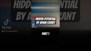 Hidden Potential by Adam Grant Part 1 with Finest Athletics [upl. by Elia357]