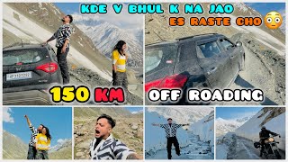 150km Off Roading😳🙁 Kde V Bhul K Na Jaio Manali Ton Spiti😖 Pura Din Khrab Ho Geya Ankush Thakur [upl. by Ku]