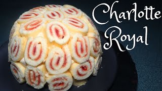 Charlotte Royal  Fantastic British Dessert [upl. by Dillon218]