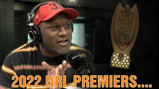 Wendell Sailor Names His 2022 NRL Top 8 amp Premiership Winner  The Rush Hour With Gus Jude amp Dell [upl. by Phyl]