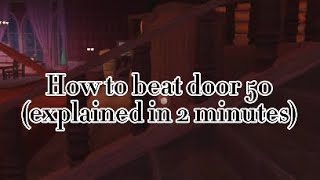 How to beat Door 50 On doors roblox 2024 [upl. by Yanat]