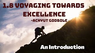 Voyaging Towards Excellence  18  Achyut Godbole  English Syllabus  In Hindi  Easy Explanation [upl. by Falito]