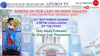 Conclusion of the Feast  Holy Mass 6pm Followed by Grand Cart Procession  22924 [upl. by Isidoro]