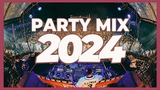 DJ PARTY REMIX 2024  Remixes amp Mashups of Popular Songs 2024  DJ Remix Mix Club Music Songs 2024 [upl. by Mani]