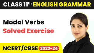 Modal Verbs  Solved Exercise  Class 11 English Grammar [upl. by Viv]