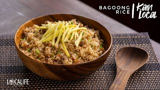 Bagoong Rice  Bagoong Recipe │ Localife Philippines [upl. by Phila]