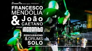 Francesco Mendolia amp João Caetano from INCOGNITO Drums amp Percussions solo  BATAM 2017 [upl. by Niwdog682]