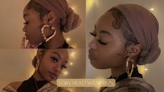 HEAD WRAP TUTORIAL  low bun [upl. by Gierc]