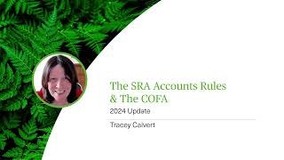 The SRA Accounts Rules amp The COFA  2024 Update  Webinar [upl. by Carlina]