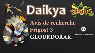 Dofus  Le Glourdorak est mort  Avis de recherche Frigost 3 [upl. by Kamaria335]