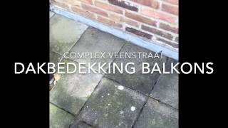 Dakbedekking Vervangen Veenstraat [upl. by Asiret]