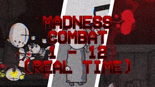 OUTDATED Madness Combat 1  12 REAL TIME [upl. by Eastlake]