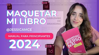 MAQUETAR un libro en Indesign  principiantes 2024 [upl. by Ellebana396]