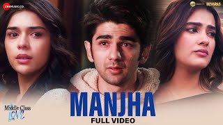 Manjha  Full Video  MiddleClass Love  Prit K Kavya T Eisha S  Himesh R Raj Barman Shakeel A [upl. by Biddie]