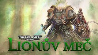 WARHAMMER 40K  Lionův meč [upl. by Irene]