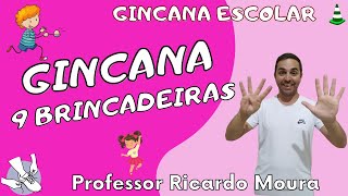 9 BRINCADEIRAS PARA GINCANA ESCOLAR  Educação Física [upl. by Ahseer]