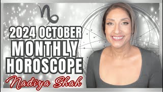 ♑️ Capricorn October 2024 Astrology Horoscope by Nadiya Shah [upl. by Enailil]