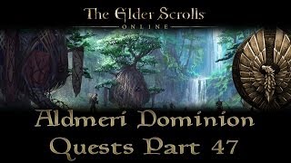 ESO  Aldmeri Dominion Quests  Part 47  Grahtwood Part 1  Unsafe Haven [upl. by Aivil]